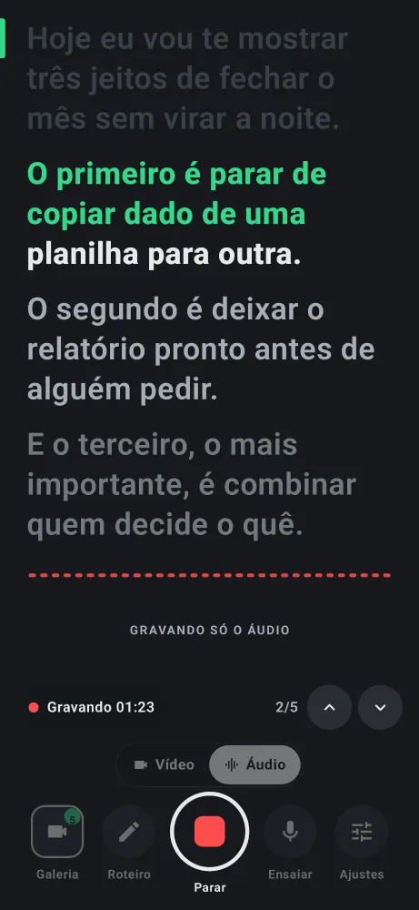Modo Áudio do Deixa: a câmera fica desligada, o roteiro segue a voz e barras vermelhas mostram o nível do microfone durante a gravação.