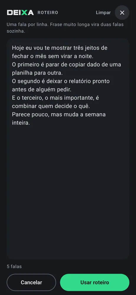 Editor de roteiro do Deixa: texto colado com uma fala por linha e os botões Cancelar e Usar roteiro.