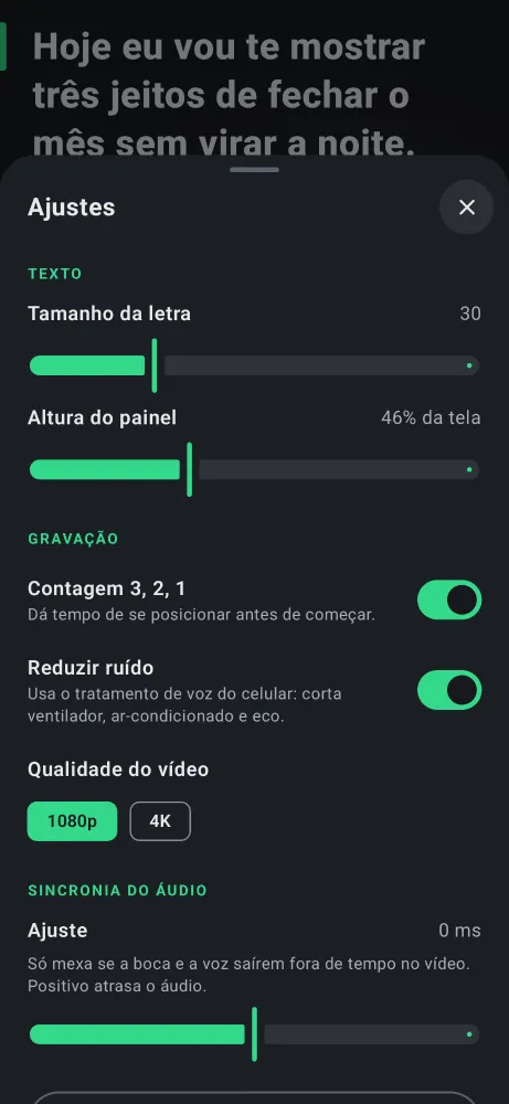 Ajustes do Deixa: tamanho da letra, altura do painel, contagem 3, 2, 1, redução de ruído, qualidade do vídeo e sincronia do áudio.