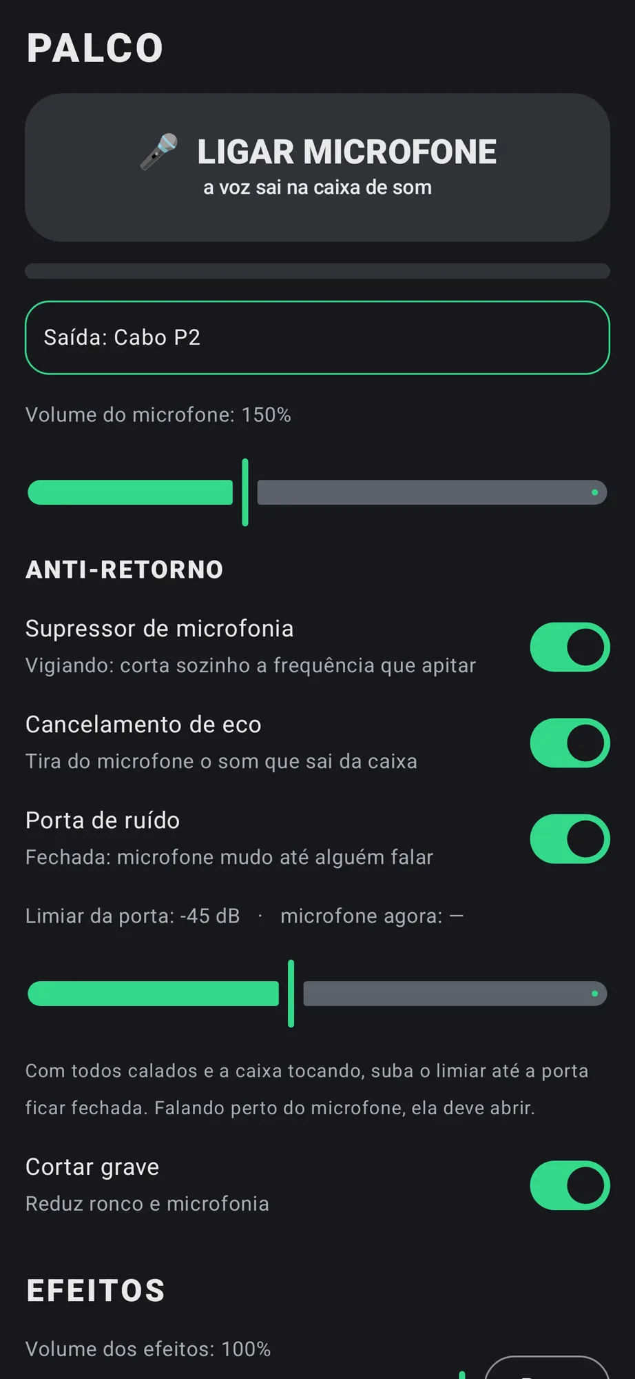 Tela inicial do Palco: o botão grande Ligar microfone, o aviso da saída de som, o volume do microfone e a seção Anti-retorno.