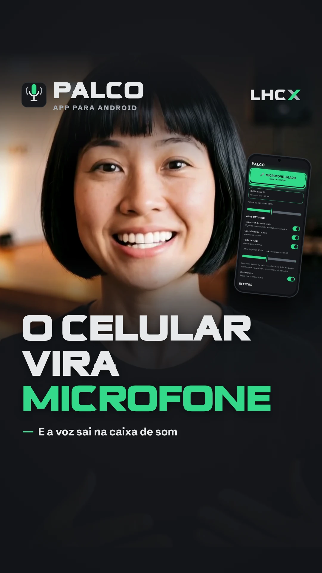 Capa do comercial do Palco: a apresentadora sorri num salão de festa ao lado do celular com o app ligado.